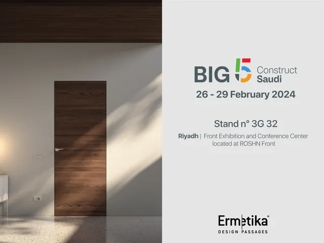 Ermetika at the big 5 saudi exhibition: italian design doors in the heart of saudi arabia